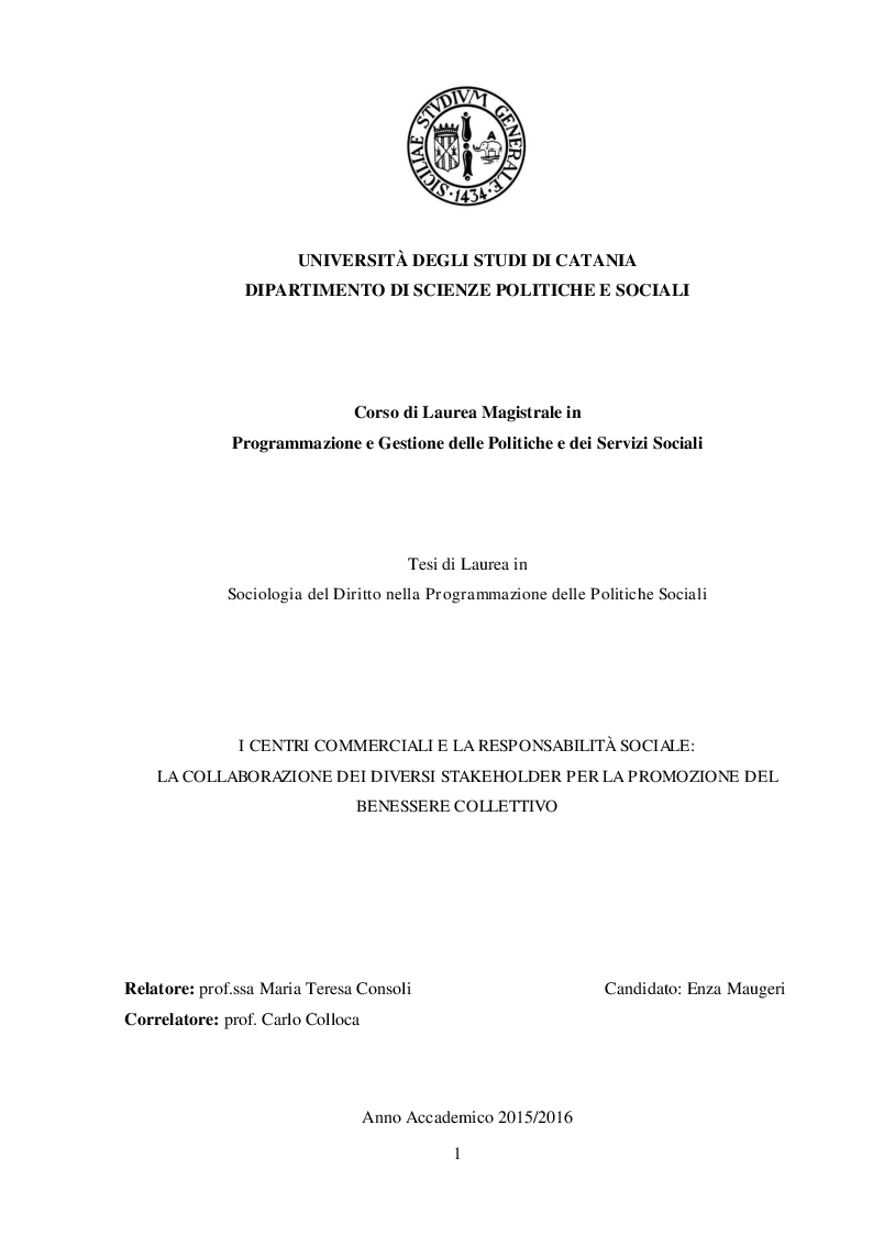 Anteprima della tesi: I Centri Commerciali e la Responsabilità Sociale: La Collaborazione dei diversi Stakeholder per la promozione del benessere collettivo, Pagina 1