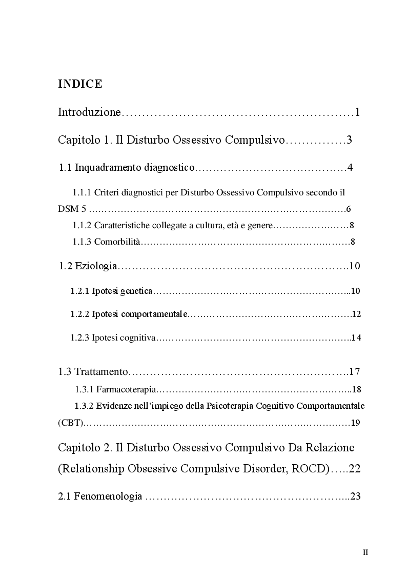Indice della tesi: Le preoccupazioni ossessive nelle relazioni amorose: uno studio preliminare sulle proprietà psicometriche del Partner Related Obsessive Compulsive Symptom Inventory (PROCSI) e del Relationship Obsessive Compulsive Inventory (ROCI), Pagina 1