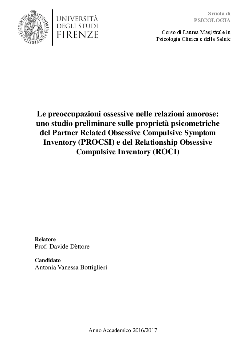 Anteprima della tesi: Le preoccupazioni ossessive nelle relazioni amorose: uno studio preliminare sulle proprietà psicometriche del Partner Related Obsessive Compulsive Symptom Inventory (PROCSI) e del Relationship Obsessive Compulsive Inventory (ROCI), Pagina 1