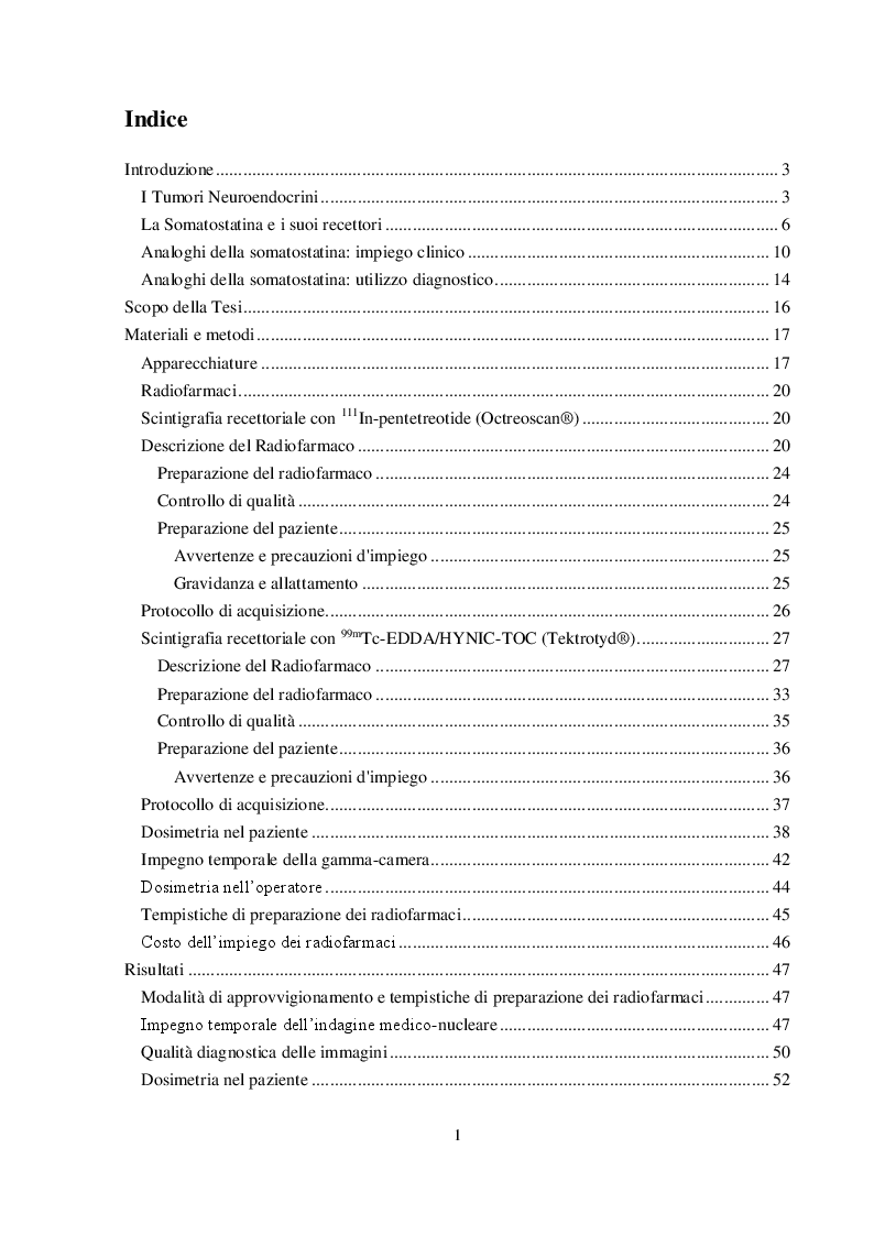 Indice della tesi: Imaging medico-nucleare con analoghi della somatostatina radiomarcati: Analisi comparativa degli aspetti tecnici, Pagina 1