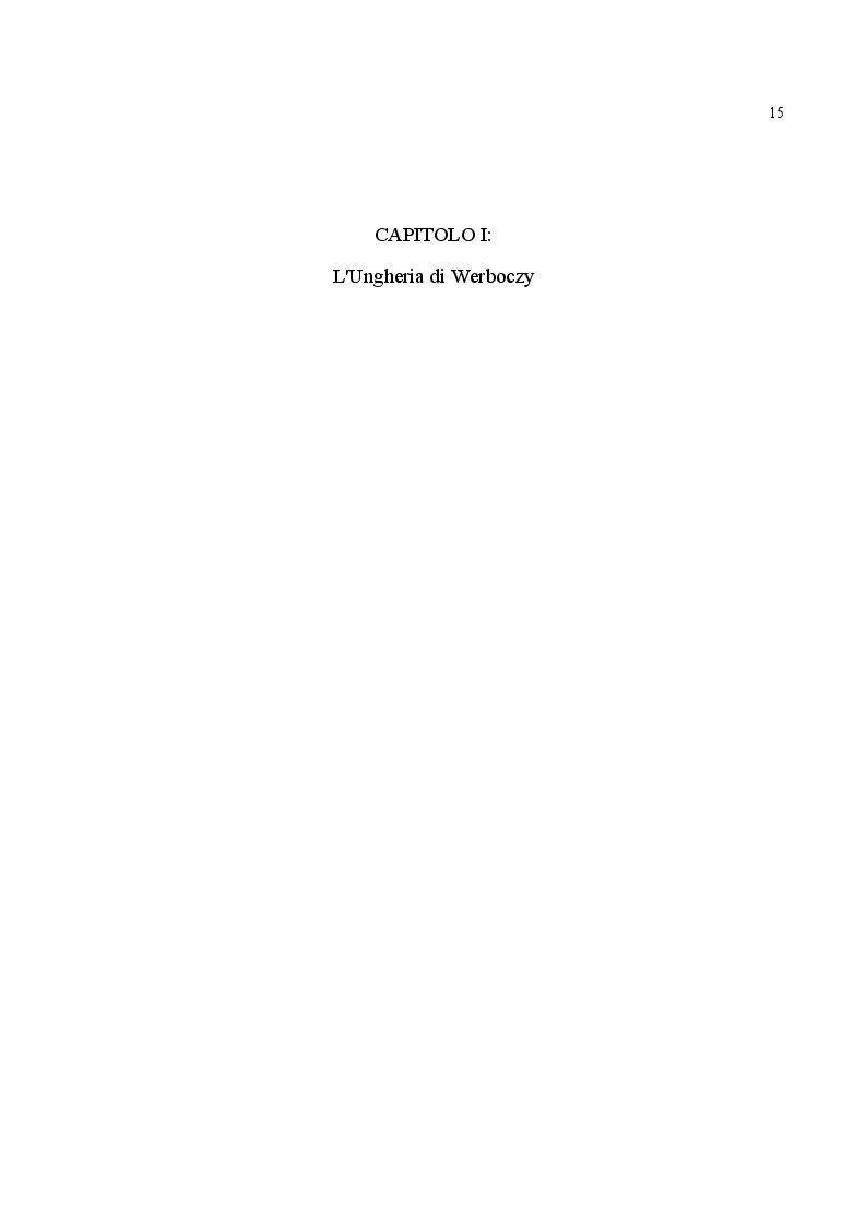 Anteprima della tesi: Famiglia e Successioni in Ungheria tra tardo Medioevo e prima Età moderna: il Tripartitum di Istvan Werboczy (1517), Pagina 8