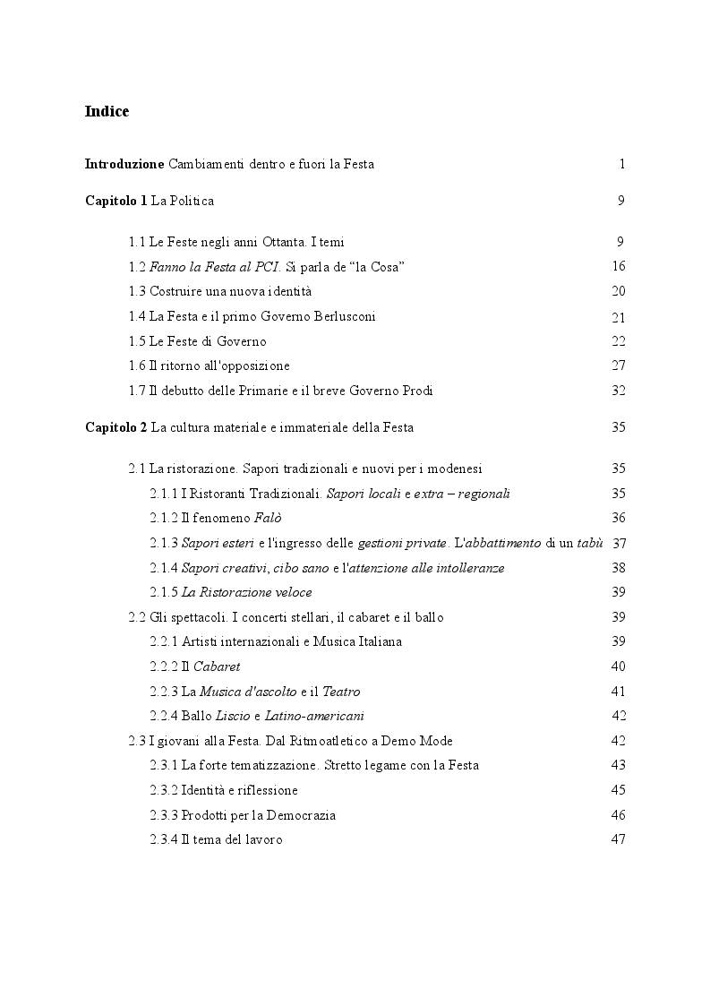 Indice della tesi: Feste de l'Unità a Modena. Cambiamenti e tradizioni socio – politiche dal 1983 al 2007, Pagina 1