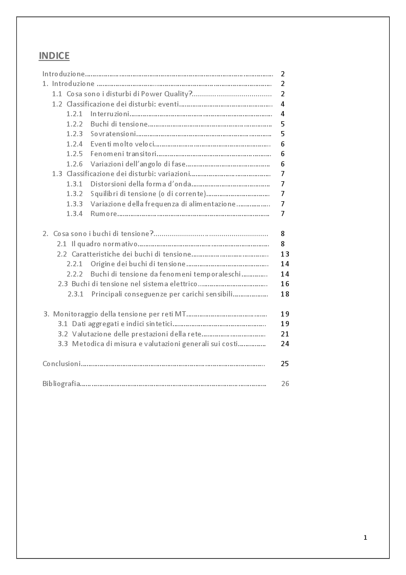 Indice della tesi: Buchi di Tensione - Caratterizzazione dei buchi di tensione, analisi e valutazione dei dati relativi a questi disturbi di Power Quality estrapolati dal sito QuEEN, Pagina 1