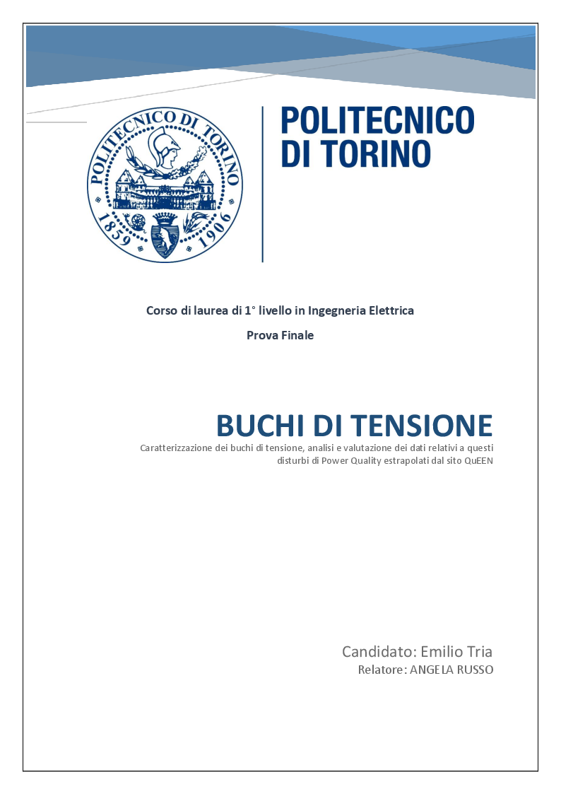 Anteprima della tesi: Buchi di Tensione - Caratterizzazione dei buchi di tensione, analisi e valutazione dei dati relativi a questi disturbi di Power Quality estrapolati dal sito QuEEN, Pagina 1
