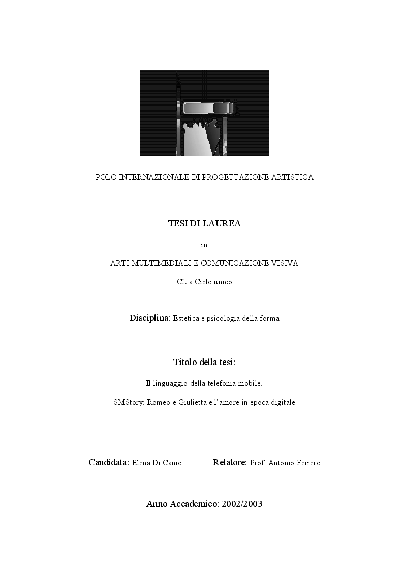 Anteprima della tesi: Il linguaggio della telefonia mobile. SMStory: Romeo e Giulietta e l'amore in epoca digitale., Pagina 1
