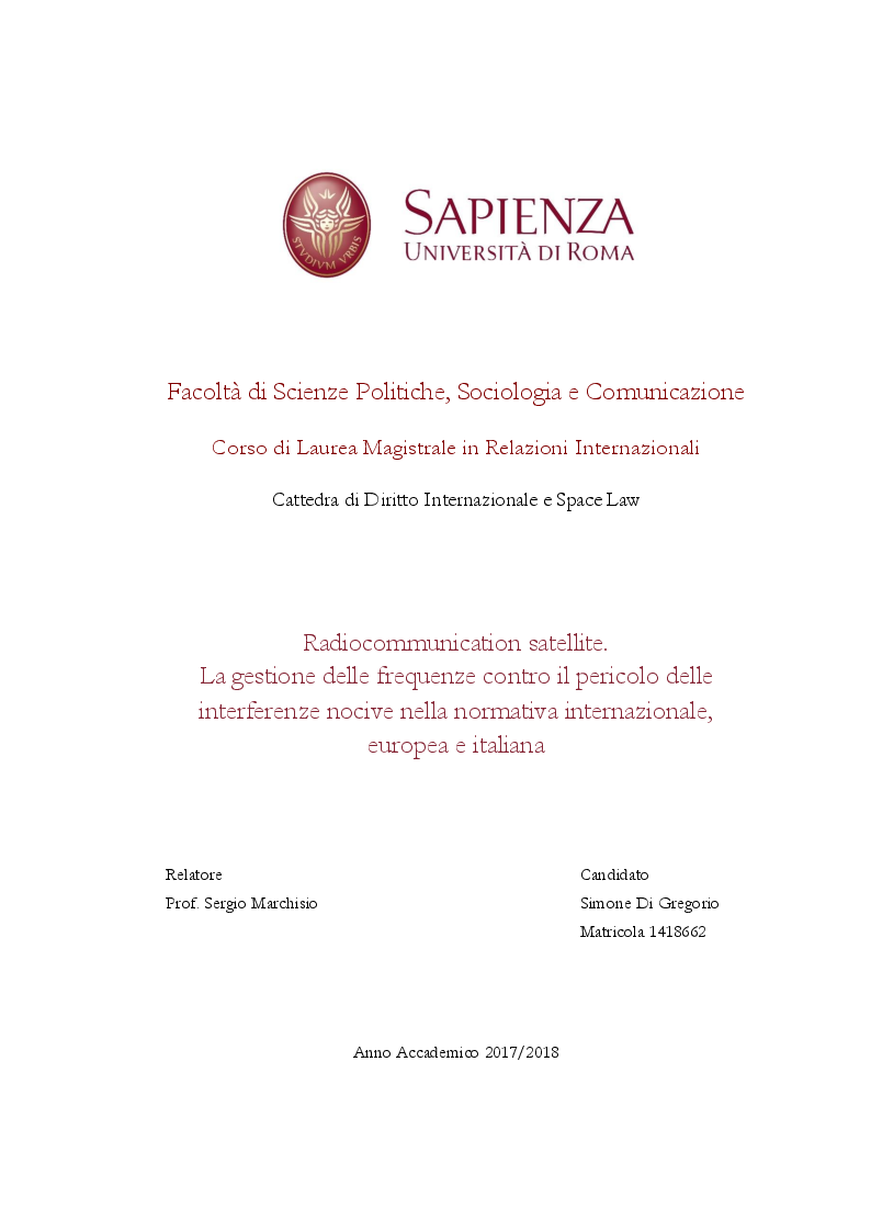 Anteprima della tesi: Radiocommunication satellite. La gestione delle frequenze contro il pericolo delle interferenze nocive nella normativa internazionale, europea e italiana, Pagina 1