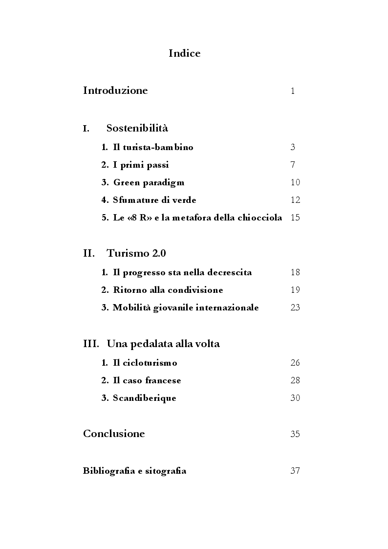 Indice della tesi: Cambiare marcia al turismo - sostenibilità, cicloturismo e il caso francese della Scandiberique, Pagina 1