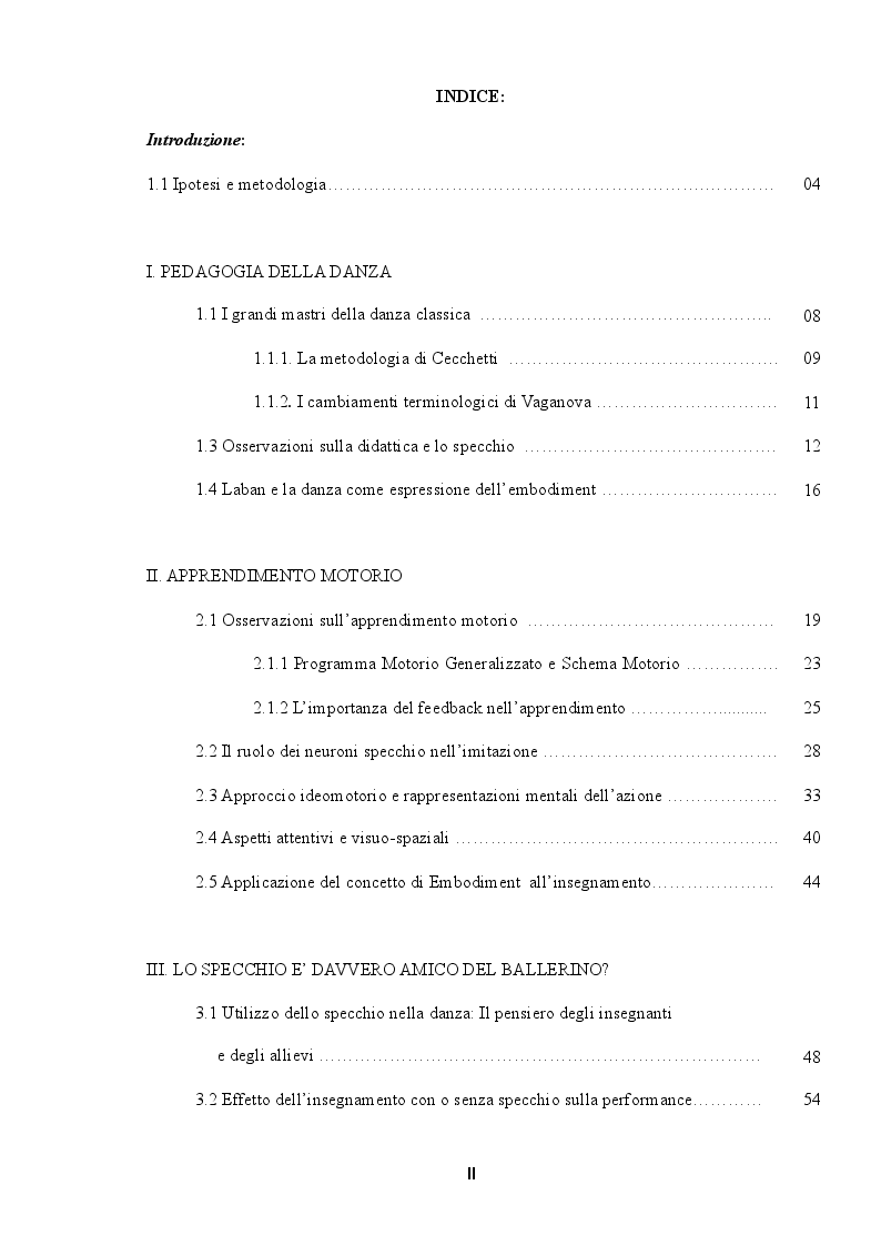 Indice della tesi: Lo specchio: ausilio od ostacolo nell'insegnamento della danza? Processi cognitivi e metodologia di insegnamento, Pagina 1