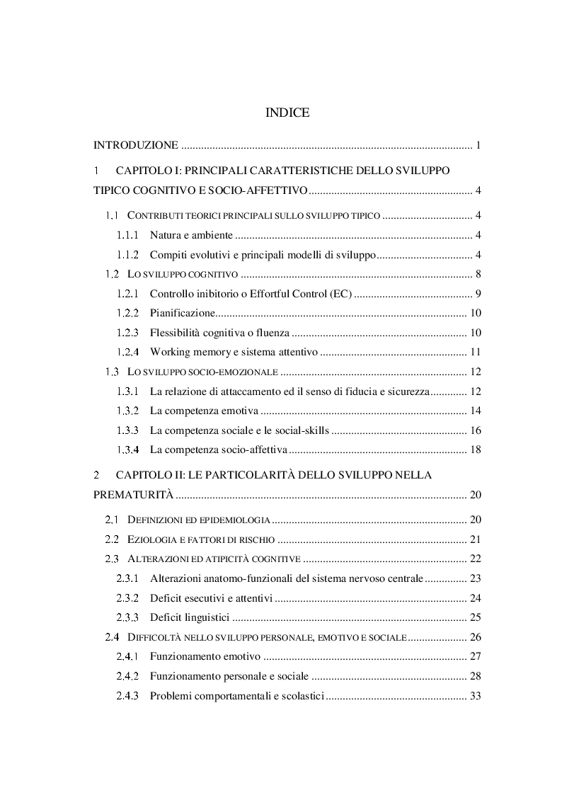 Indice della tesi: Una valutazione globale dello sviluppo personale, sociale ed emotivo dei bambini prematuri attraverso le Scale Griffiths III, Pagina 1