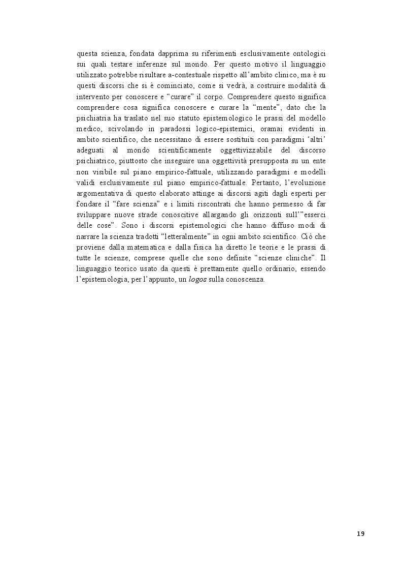 Estratto dalla tesi: Analisi epistemologica dei fondamenti teorico-metodologici della psichiatria. Dal costrutto senza episteme della ''medicina della mente'' alla fondazione della configurazione discorsiva esemplificata nello studio della Disforia di Genere