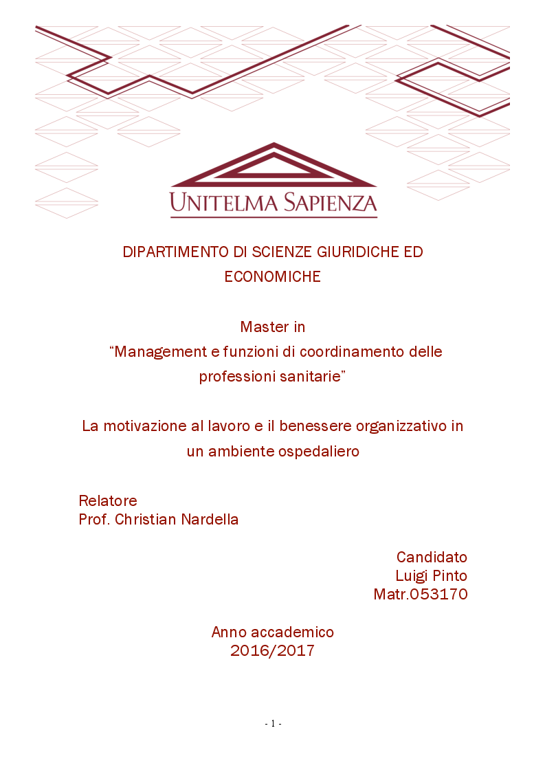 Anteprima della tesi: La Motivazione al lavoro e il Benessere Organizzativo in un ambiente ospedaliero, Pagina 1