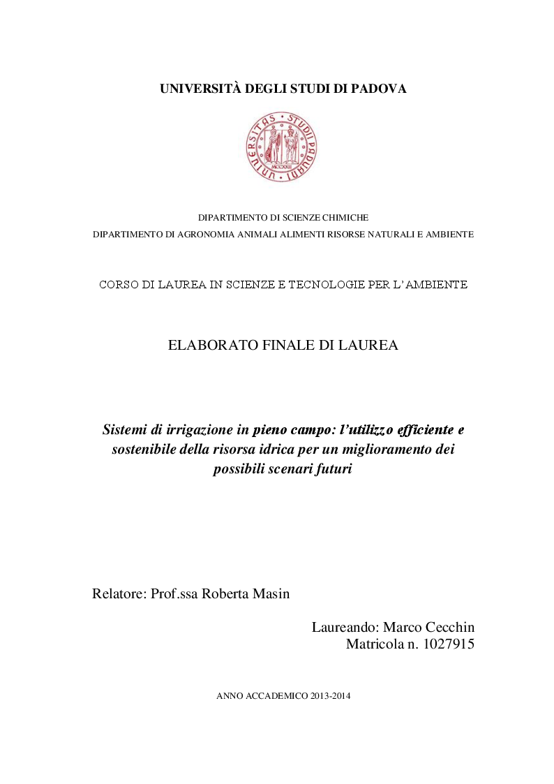 Anteprima della tesi: Sistemi di irrigazione in pieno campo: l'utilizzo efficiente e sostenibile della risorsa idrica per un miglioramento dei possibili scenari futuri, Pagina 1