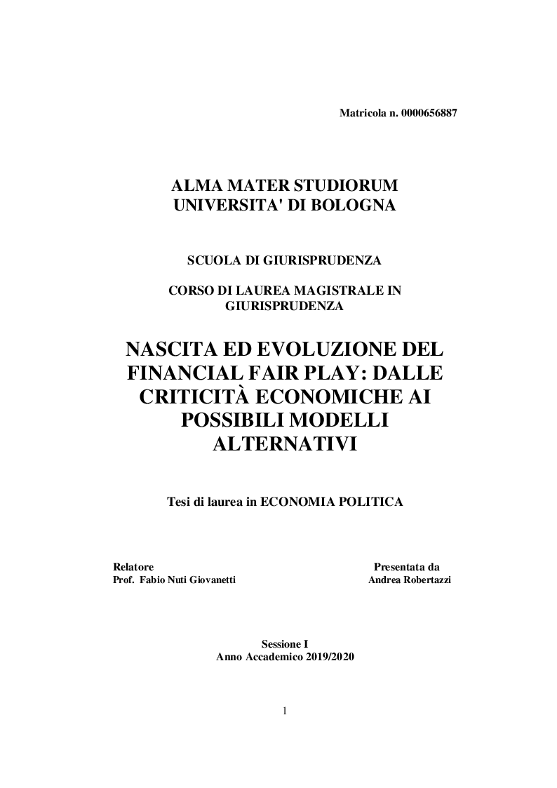 Anteprima della tesi: Nascita ed evoluzione del Financial Fair Play: dalle criticità economiche ai possibili modelli alternativi, Pagina 1