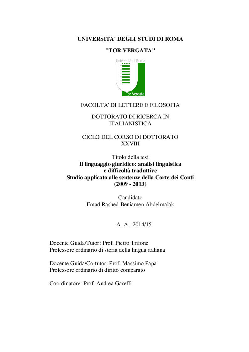 Anteprima della tesi: Il linguaggio giuridico: analisi linguistica e difficoltà traduttive. Studio applicato alle sentenze della Corte dei Conti (2009 - 2013), Pagina 1