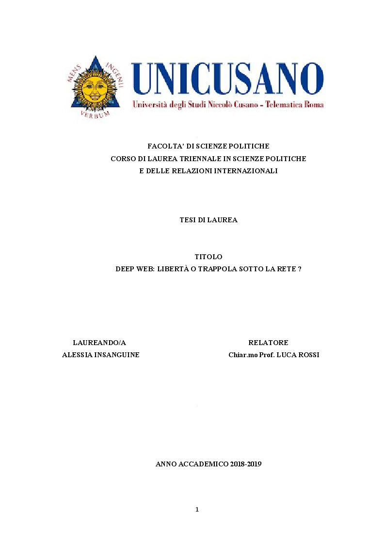 Anteprima della tesi: Deep web: Libertà o trappola sotto la rete?, Pagina 1