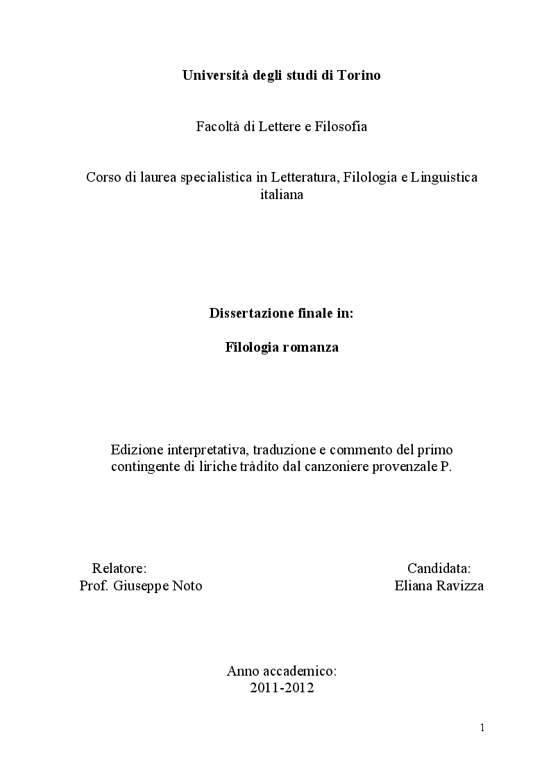 Anteprima della tesi: Edizione interpretativa, traduzione e commento del primo contingente di liriche tràdito dal canzoniere provenzale P., Pagina 1