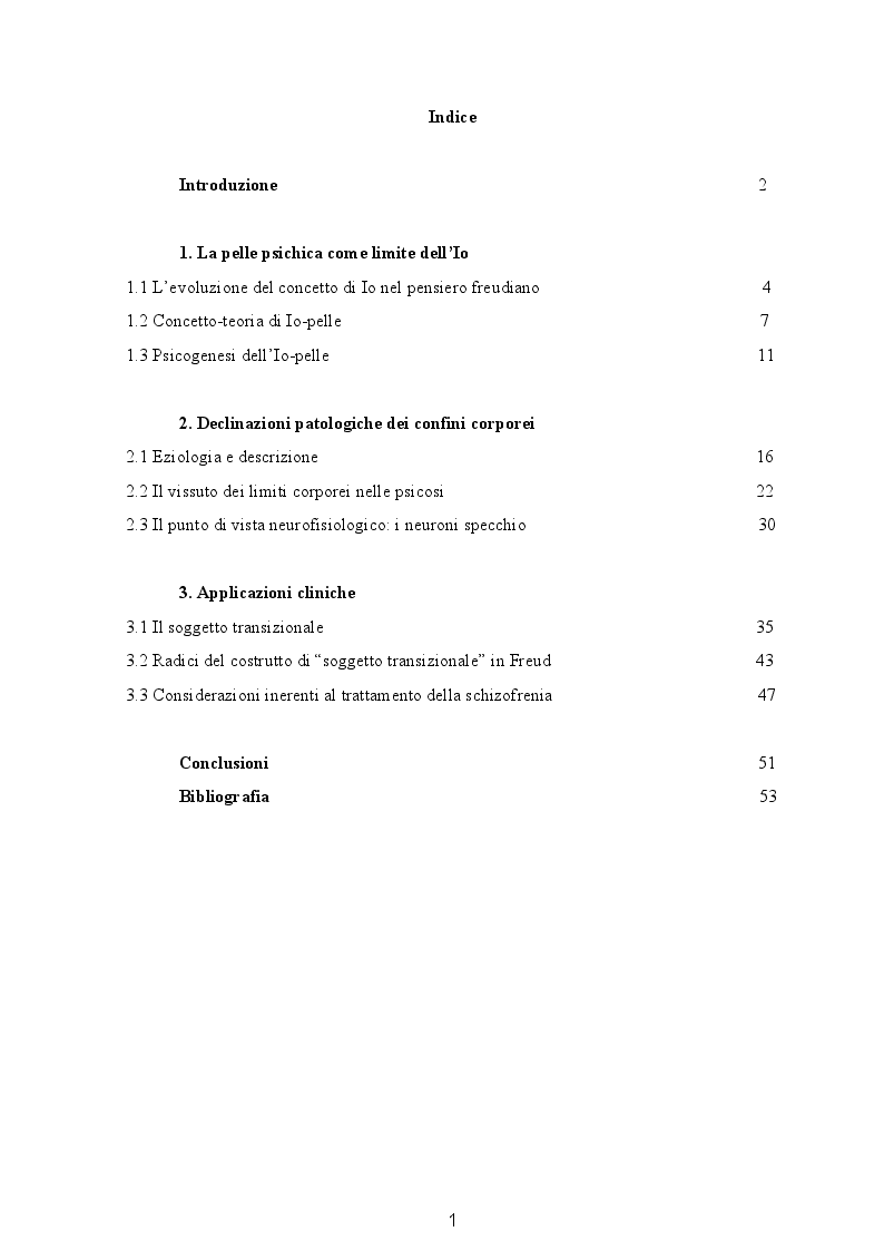 Indice della tesi: Il soggetto transizionale di G. Benedetti nella terapia non verbale delle psicosi e i suoi collegamenti con il pensiero freudiano, Pagina 1