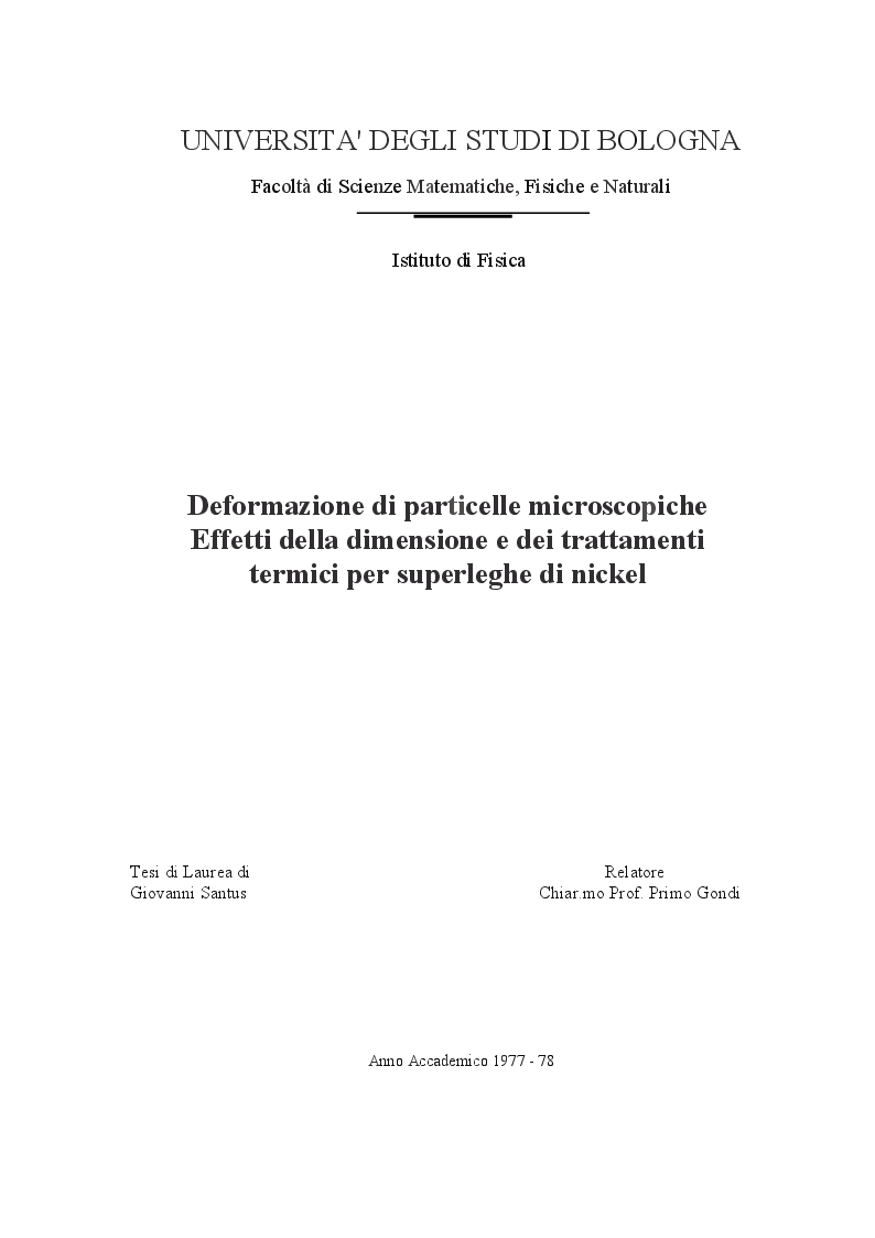 Anteprima della tesi: Deformazione di particelle microscopiche. Effetti della dimensione e dei trattamenti termici per superleghe di nickel, Pagina 1