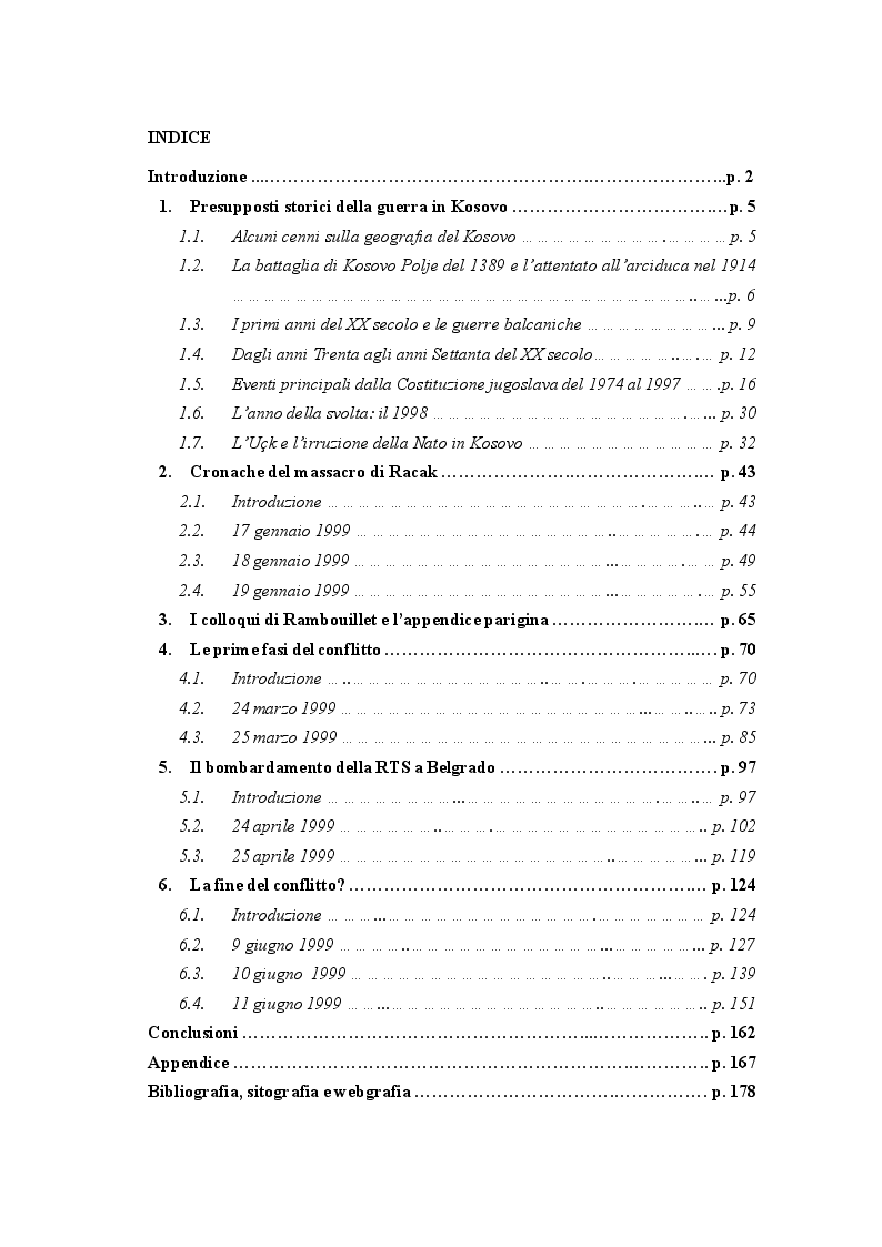 Indice della tesi: Come si racconta(va) la guerra: il conflitto del Kosovo nelle cronache del ''Corriere della Sera'' e del ''manifesto'', Pagina 1