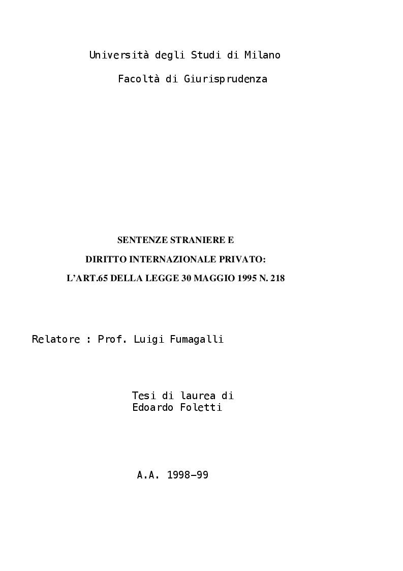 Anteprima della tesi: Sentenze straniere e Diritto internazionale privato: l’art. 65 della legge 30 maggio 1995 n. 218, Pagina 1