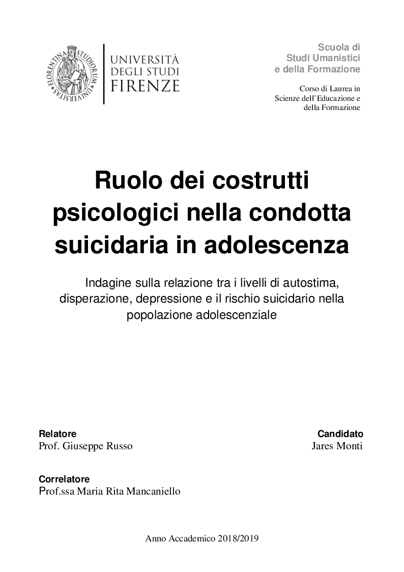 Anteprima della tesi: Ruolo dei costrutti psicologici nella condotta suicidaria in adolescenza. Indagine sulla relazione tra i livelli di autostima, disperazione, depressione e il rischio suicidario nella popolazione adolescenziale, Pagina 1