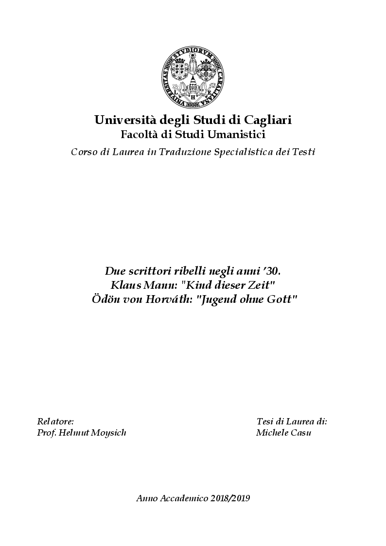 Anteprima della tesi: Due scrittori ribelli negli anni '30. Klaus Mann: ''Kind dieser Zeit'' e Odon von Horvath: ''Jugend ohne Gott'', Pagina 1
