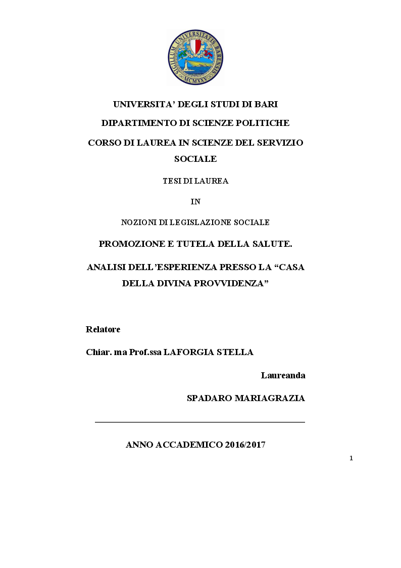 Anteprima della tesi: Promozione e tutela della salute. Analisi dell'esperienza presso la Casa della Divina Provvidenza, Pagina 1