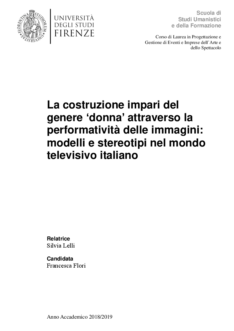 Anteprima della tesi: La costruzione impari del genere 'donna' attraverso la performatività delle immagini: modelli e stereotipi nel mondo televisivo italiano, Pagina 1
