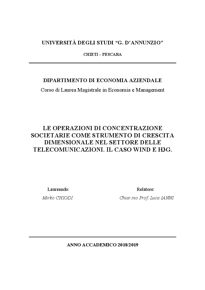 Anteprima della tesi: Le operazioni di concentrazioni societarie come strumento di crescita dimensionale nel settore delle telecomunicazioni. Il caso Wind e H3G, Pagina 1