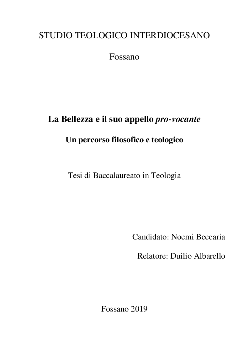 Anteprima della tesi: La Bellezza e il suo appello pro-vocante. Un percorso filosofico e teologico, Pagina 1