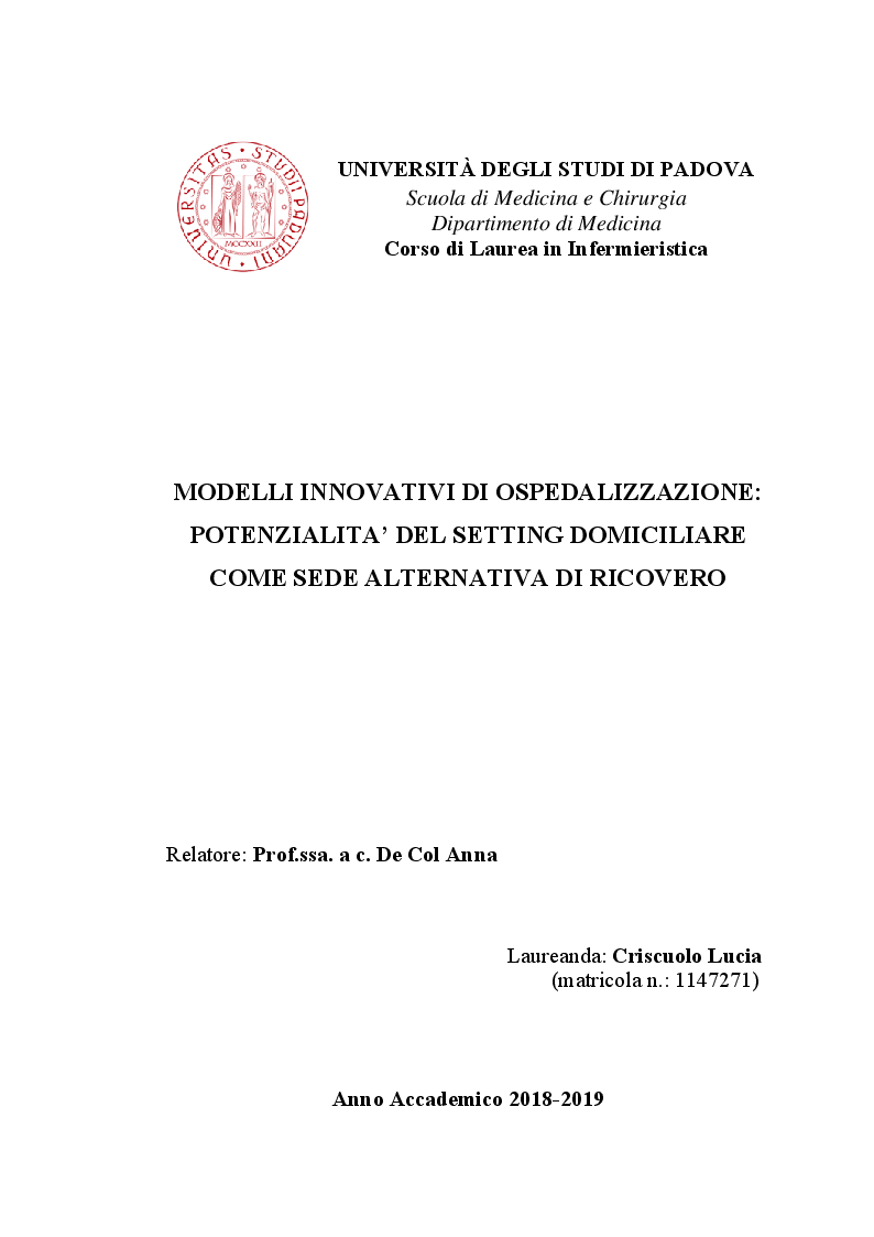 Anteprima della tesi: Modelli innovativi di ospedalizzazione: potenzialità del setting domiciliare come sede alternativa di ricovero, Pagina 1