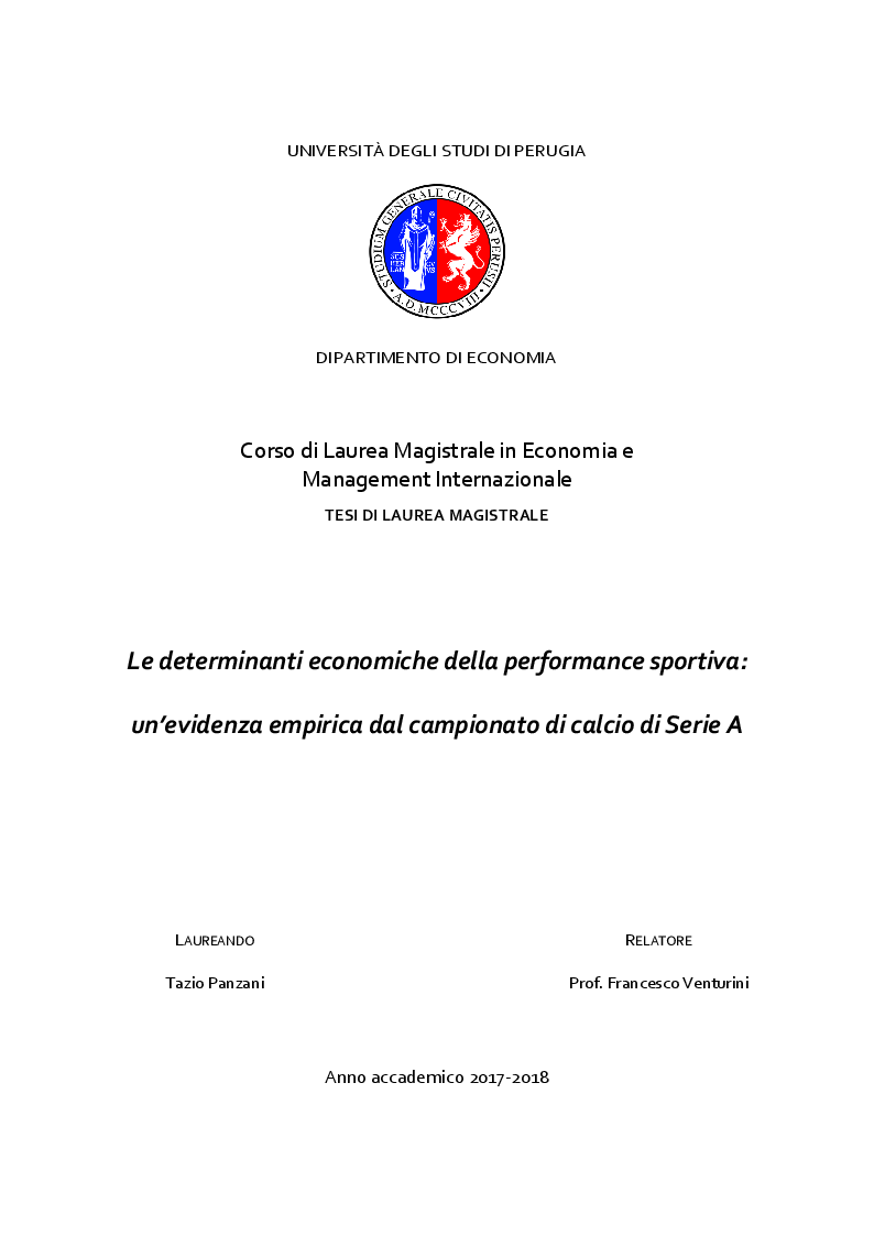 Anteprima della tesi: Le determinanti economiche della performance sportiva: un'evidenza empirica dal campionato di calcio di Serie A, Pagina 1