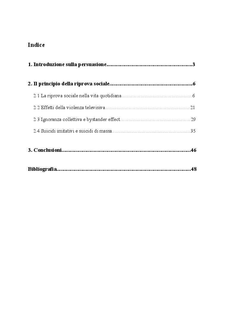 Indice della tesi: Un'euristica della persuasione: il principio della riprova sociale, Pagina 1