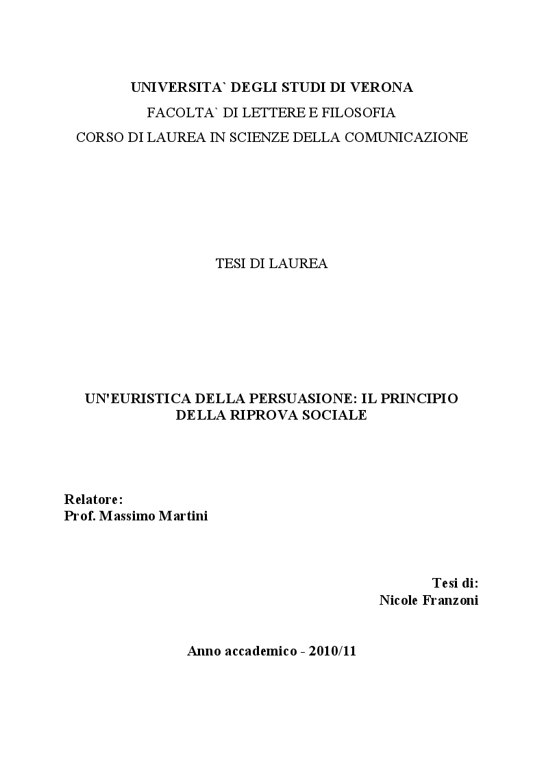 Anteprima della tesi: Un'euristica della persuasione: il principio della riprova sociale, Pagina 1