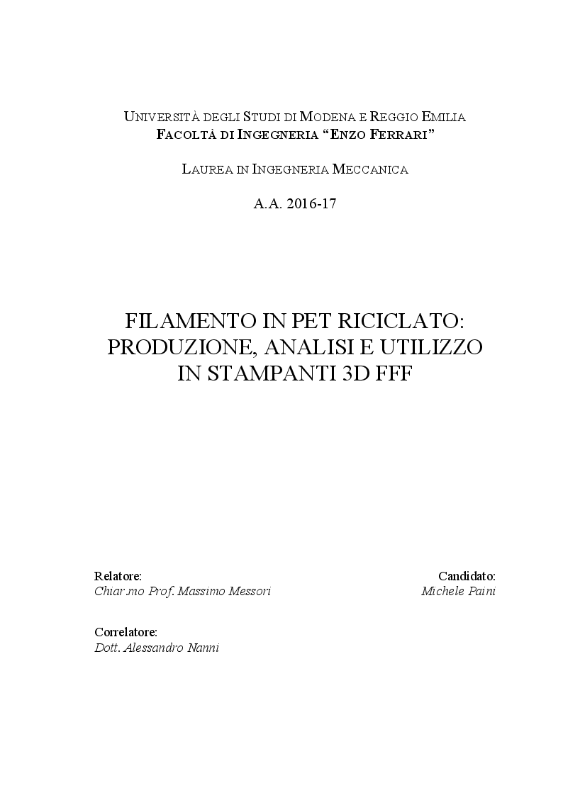 Anteprima della tesi: Filamento in PET riciclato: produzione, analisi ed utilizzo in stampanti 3D FFF, Pagina 1