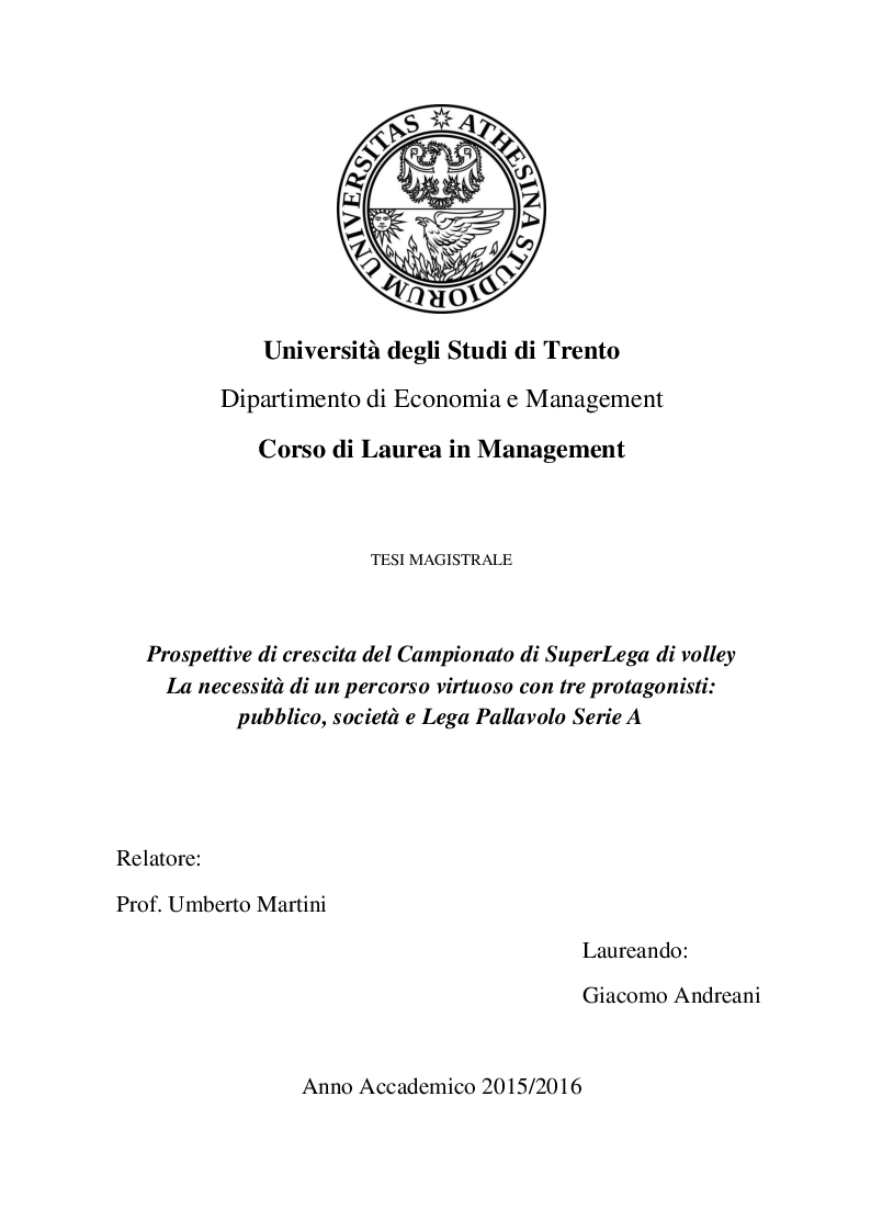 Anteprima della tesi: Prospettive di crescita del Campionato di SuperLega. La necessità di un percorso virtuoso a tre protagonisti: pubblico, società e Lega Pallavolo Serie A, Pagina 1