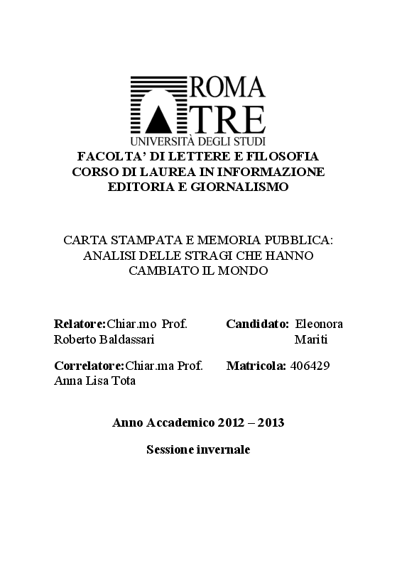 Anteprima della tesi: Carta stampata e memoria pubblica. Analisi delle stragi che hanno cambiato il mondo, Pagina 1