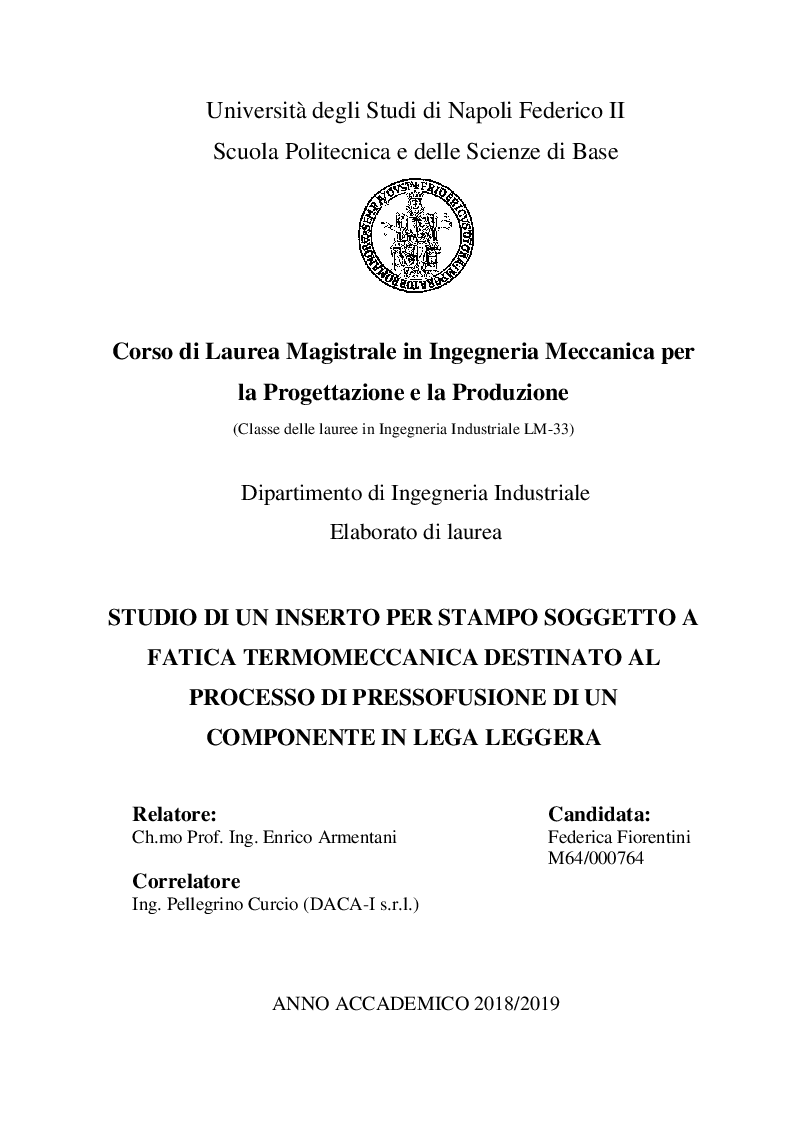 Anteprima della tesi: Studio di un inserto stampo soggetto a fatica termomeccanica e destinato al processo di pressofusione di un componente in lega leggera, Pagina 1