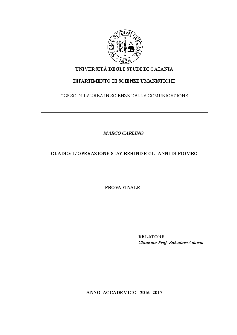 Anteprima della tesi: Gladio: L'operazione ''Stay Behind'' e gli anni di piombo, Pagina 1