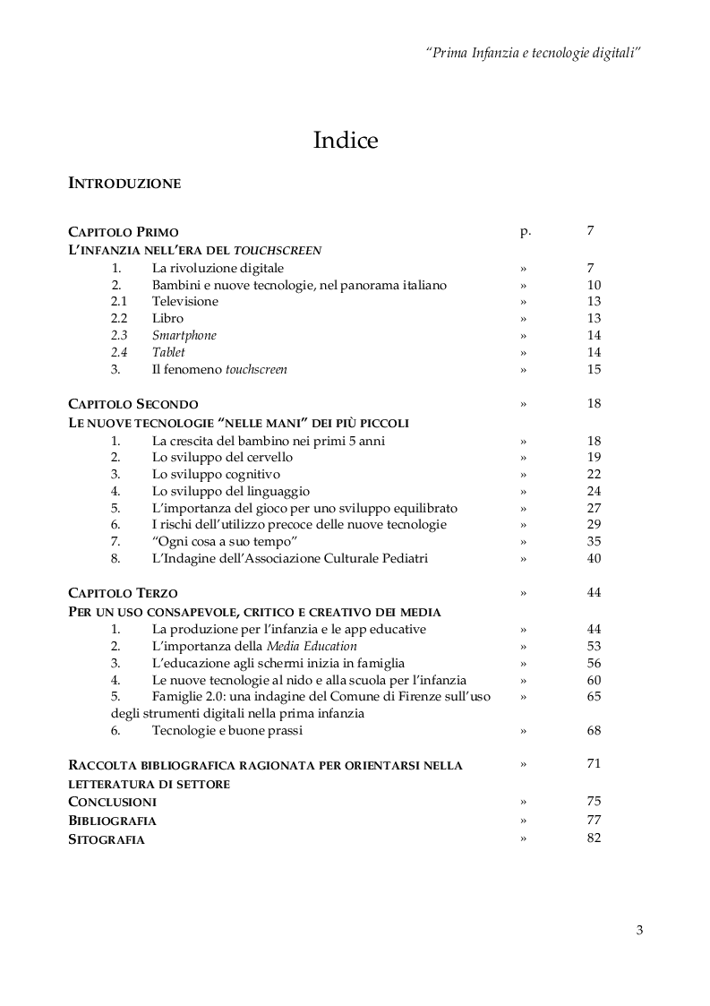 Indice della tesi: Prima infanzia e tecnologie digitali - Considerazioni sul ruolo dell'adulto nel rapporto tra bambini e tecnologie, Pagina 1