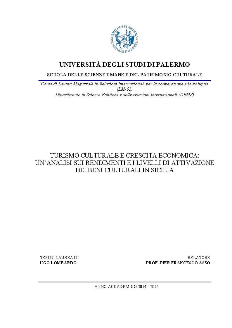 Anteprima della tesi: Turismo culturale e crescita economica: un’analisi sui rendimenti e i livelli di attivazione dei beni culturali in Sicilia, Pagina 1