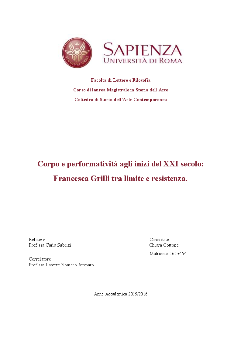 Anteprima della tesi: Corpo e performatività agli inizi del XXI secolo: Francesca Grilli tra limite e resistenza, Pagina 1
