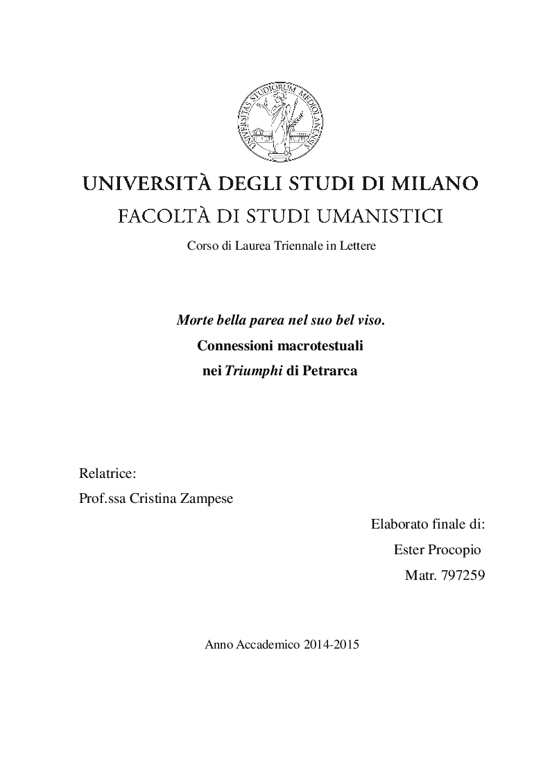 Anteprima della tesi: ''Morte bella parea nel suo bel viso''. Connessioni macrotestuali nei Triumphi di Petrarca, Pagina 1