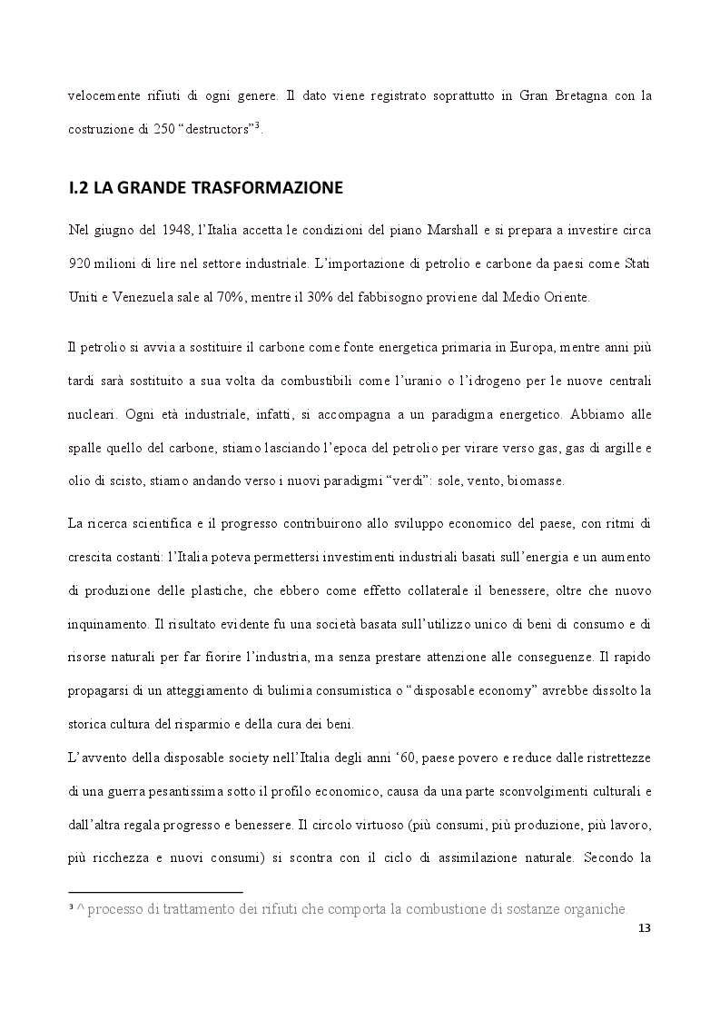 Estratto dalla tesi: La produzione industriale dei rifiuti nel ciclo economico. Vantaggi e svantaggi dell’Economia Circolare