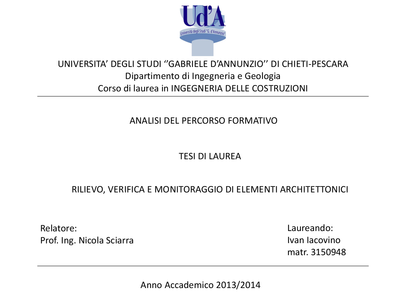 Anteprima della tesi: Rilievo, verifica e monitoraggio di elementi architettonici, Pagina 1