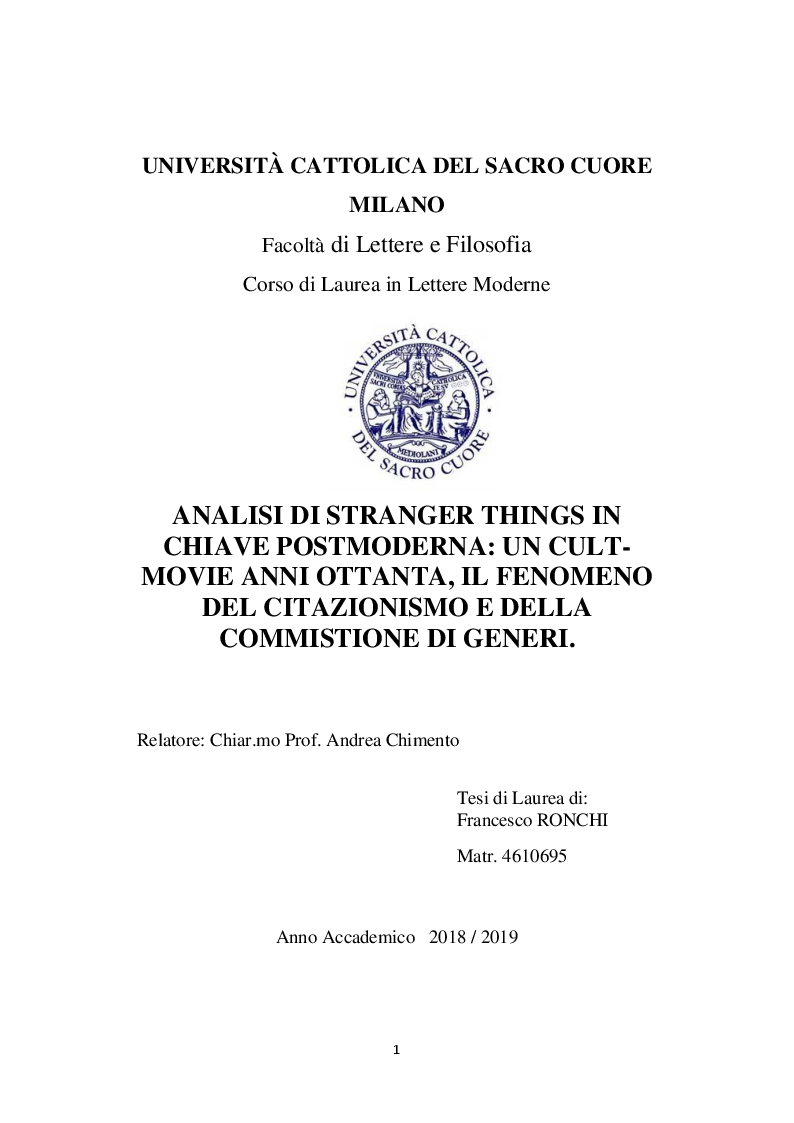 Anteprima della tesi: Analisi di Stranger Things in chiave postmoderna: un cult-movie anni Ottanta, il fenomeno del citazionismo e della commistione di generi, Pagina 1