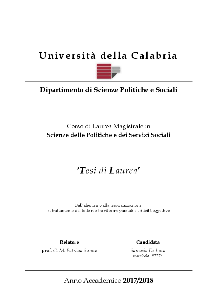 Anteprima della tesi: Dall’alienismo alla risocializzazione: il trattamento del folle reo tra riforme parziali e criticità oggettive, Pagina 1