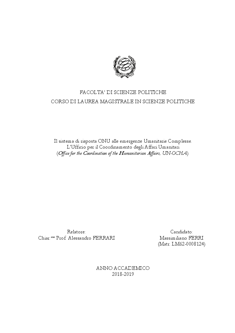 Anteprima della tesi: Il sistema di risposta ONU alle emergenze Umanitarie Complesse. L’Ufficio per il Coordinamento degli Affari Umanitari (Office for the Coordination of the Humanitarian Affairs, UN-OCHA), Pagina 1