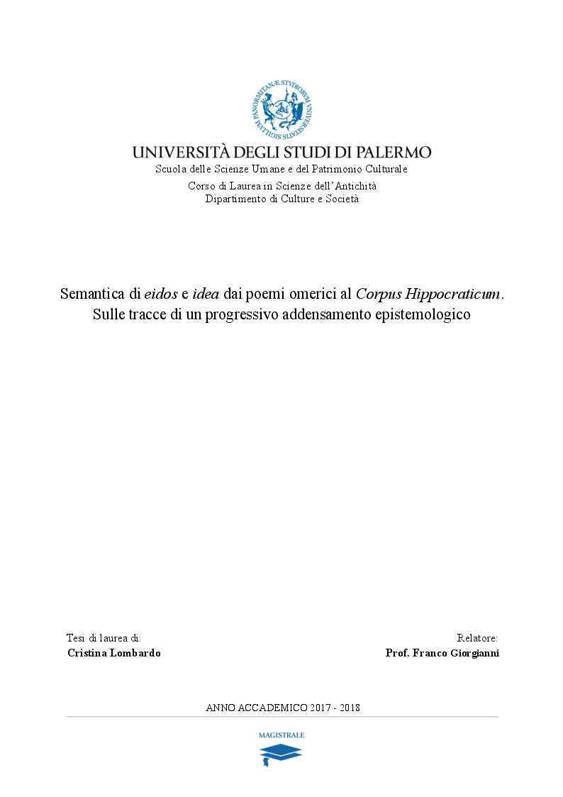 Anteprima della tesi: Semantica di eidos e idea dai poemi omerici al Corpus Hippocraticum. Sulle tracce di un progressivo addensamento epistemologico, Pagina 1