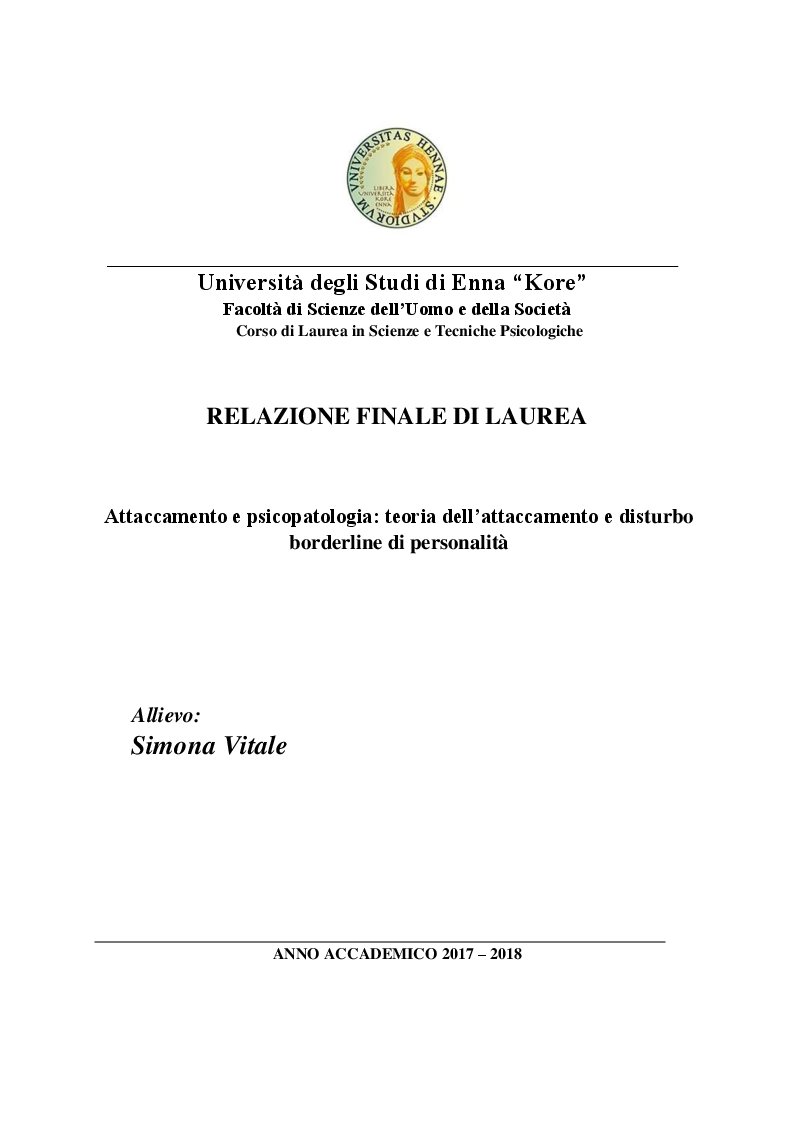 Anteprima della tesi: Attaccamento e psicopatologia: teoria dell'attaccamento e disturbo borderline di personalità, Pagina 1